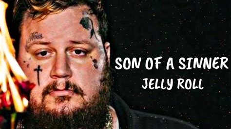 jelly roll son of a sinner meaning